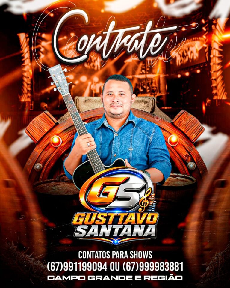 Cantor Gusttavo Santana | Voz e Violão — Campo Grande - MS